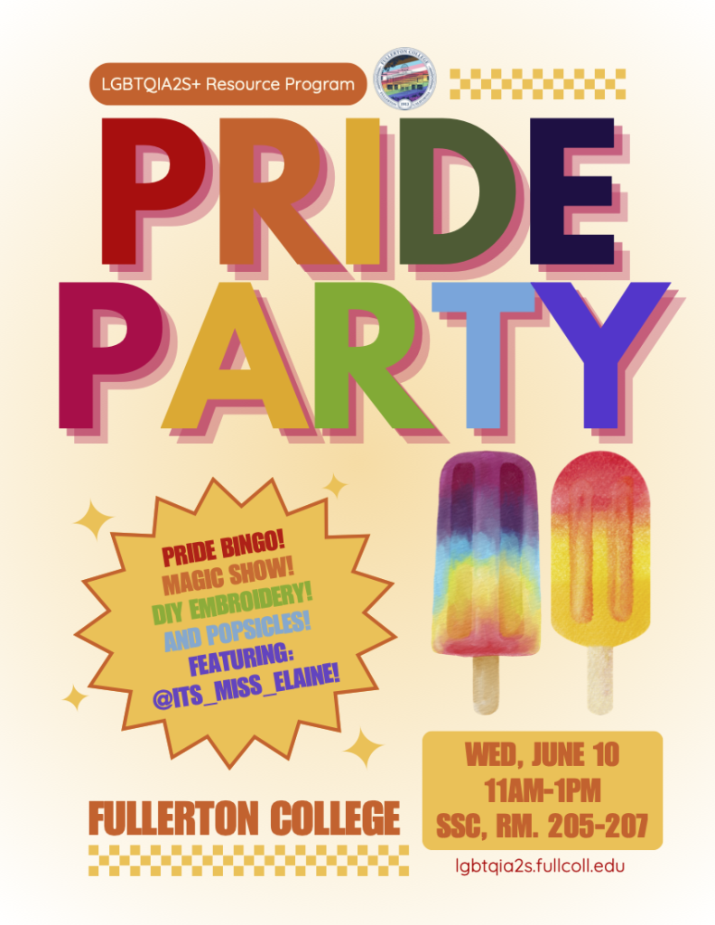 Pride Party: pride bingo, magic show, DIY embroidery, and popsicles! Wednesday, June 10, 2025 11 a.m. - 1 p.m., SSC, Room 205-207
